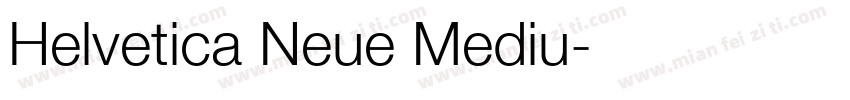 Helvetica Neue Mediu字体转换